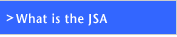 What is the JSA